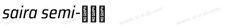 saira semi字体转换 saira semi字体转换